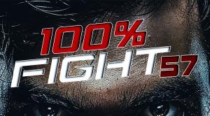 100% FIGHT 57 - FER